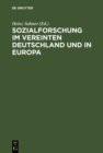 Sozialforschung im vereinten Deutschland und in Europa - eBook