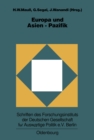 Europa und Asien-Pazifik : Grundlagen, Entwicklungslinien und Perspektiven der europaisch-asiatischen Beziehungen - eBook