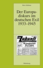 Der Europadiskurs im deutschen Exil 1933-1945 - eBook