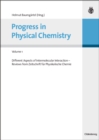 Progress in Physical Chemistry - Volume 1 : Different Aspects of Intermolecular Interaction - Reviews from Zeitschrift fur Physikalische Chemie - eBook