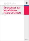 Ubungsbuch zur betrieblichen Finanzwirtschaft - eBook
