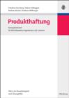 Produkthaftung : Kompaktwissen fur Betriebswirte, Ingenieure und Juristen - eBook