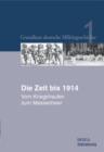 Die Zeit bis 1914 : Vom Kriegshaufen zum Massenheer - eBook