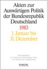 Akten zur Auswartigen Politik der Bundesrepublik Deutschland 1983 - eBook
