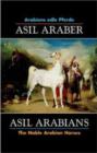 Asil Arabians : The Noble Arabian Horses VI - Book