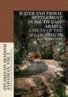 Water & Tribal Settlement in South-East Arabia : A Study of the Aflaj of Oman - Book