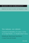 Vox naturae, vox rationis : Conocer la naturaleza, la causa y la ley en la Edad Media y la Modernidad Clasica. - Book