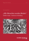 „Alle Menschen werden Bruder" : Schillers Utopie - Beethovens Verheiung - eBook