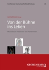 Von der Buhne ins Leben : Musikalische Heldinnen und Pionierinnen - eBook