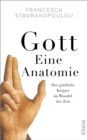 Gott - Eine Anatomie : Der gottliche Korper im Wandel der Zeit - eBook