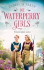 Die Waterperry Girls - Blutentraume : Roman - eBook