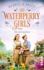 Die Waterperry Girls - Blumenjahre : Roman - eBook