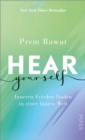 Hear Yourself : Inneren Frieden finden in einer lauten Welt - eBook