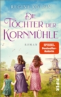 Die Tochter der Kornmuhle : Roman - eBook