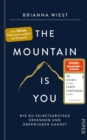 The Mountain Is You : Wie du Selbstsabotage erkennen und uberwinden kannst? - eBook