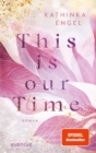 This is Our Time : Roman - eBook