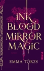 Ink Blood Mirror Magic : Roman - eBook