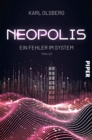 Neopolis - Ein Fehler im System : Thriller - eBook