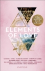 Elements of Love : 12 Kurzgeschichten uber die groe Liebe - eBook