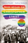 Pride began on Christopher Street : Roman - eBook
