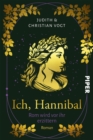 Ich, Hannibal : Rom wird vor ihr erzittern - eBook