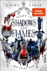 Night of Shadows and Flames - Der Wilde Wald : Roman - eBook