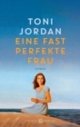 Eine fast perfekte Frau : Roman - eBook
