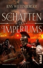 Im Schatten des Imperiums : Historischer Roman - eBook