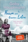 Traum vom besseren Leben : Die Frauen vom See - eBook