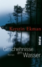 Geschehnisse am Wasser : Roman - eBook