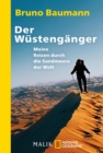 Der Wustenganger : Meine Reisen durch die Sandmeere der Welt - eBook