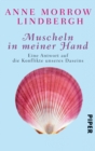 Muscheln in meiner Hand : Eine Antwort auf die Konflikte unseres Daseins - eBook