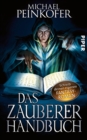 Das Zauberer-Handbuch : Schreib deinen eigenen Fantasy-Roman - eBook