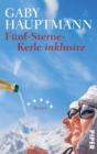 Funf-Sterne-Kerle inklusive : Roman - eBook