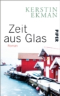 Zeit aus Glas : Roman - eBook