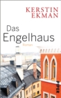 Das Engelhaus : Roman - eBook