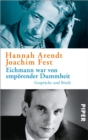 Eichmann war von emporender Dummheit : Gesprache und Briefe - eBook