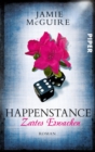 Happenstance - Zartes Erwachen : Roman - eBook