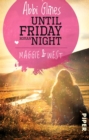 Until Friday Night - Maggie und West : Roman - eBook