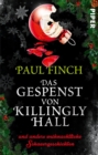 Das Gespenst von Killingly Hall : und andere weihnachtliche Schauergeschichten - eBook