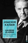 Kaisers Klassik : 100 Meisterwerke der Musik - eBook