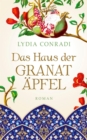 Das Haus der Granatapfel : Roman - eBook
