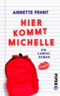 Hier kommt Michelle : Ein Campusroman - eBook