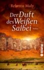 Der Duft des Weien Salbei : Roman - eBook