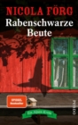 Rabenschwarze Beute : Ein Alpen-Krimi - eBook