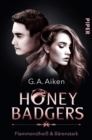 Honey Badgers : Flammendhei & barenstark - eBook
