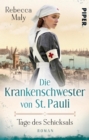 Die Krankenschwester von St. Pauli - Tage des Schicksals : Roman - eBook