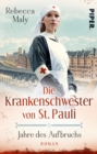 Die Krankenschwester von St. Pauli - Jahre des Aufbruchs : Roman - eBook