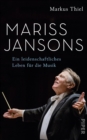 Mariss Jansons : Ein leidenschaftliches Leben fur die Musik - eBook