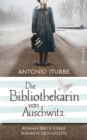 Die Bibliothekarin von Auschwitz - eBook